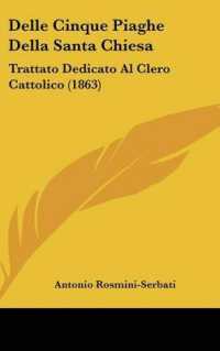 Delle Cinque Piaghe Della Santa Chiesa : Trattato Dedicato Al Clero Cattolico (1863)