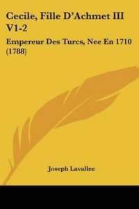 Cecile, Fille D'Achmet III V1-2 : Empereur Des Turcs, Nee En 1710 (1788)