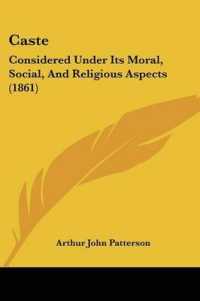 Caste : Considered under Its Moral, Social, and Religious Aspects (1861)