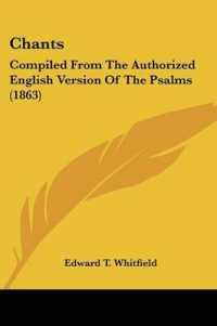 Chants : Compiled from the Authorized English Version of the Psalms (1863)