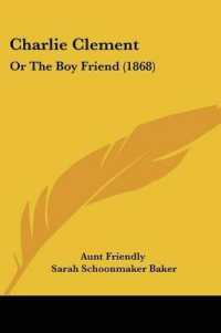 Charlie Clement : Or the Boy Friend (1868)