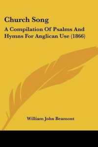 Church Song : A Compilation of Psalms and Hymns for Anglican Use (1866)