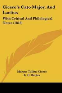 Cicero's Cato Major, and Laelius : With Critical and Philological Notes (1818)