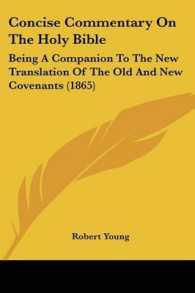 Concise Commentary on the Holy Bible : Being a Companion to the New Translation of the Old and New Covenants (1865)