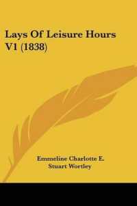 Lays of Leisure Hours V1 (1838)