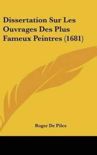 Dissertation Sur Les Ouvrages Des Plus Fameux Peintres (1681)