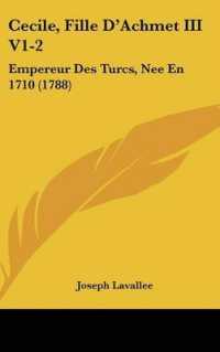 Cecile, Fille D'Achmet III V1-2 : Empereur Des Turcs, Nee En 1710 (1788)