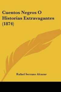 Cuentos Negros O Historias Extravagantes (1874)