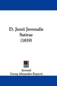 D. Junii Juvenalis Satirae (1819)
