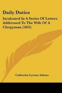 Daily Duties : Inculcated in a Series of Letters Addressed to the Wife of a Clergyman (1835)