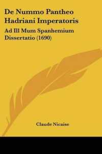 De Nummo Pantheo Hadriani Imperatoris : Ad Ill Mum Spanhemium Dissertatio (1690)
