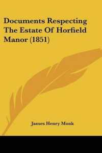 Documents Respecting the Estate of Horfield Manor (1851)