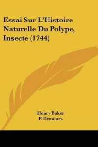 Essai Sur L'Histoire Naturelle Du Polype, Insecte (1744)