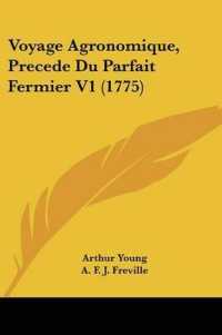 Voyage Agronomique, Precede Du Parfait Fermier V1 (1775)