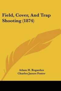 Field, Cover, and Trap Shooting (1874)
