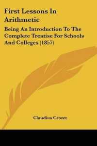 First Lessons in Arithmetic : Being an Introduction to the Complete Treatise for Schools and Colleges (1857)
