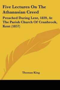 Five Lectures on the Athanasian Creed : Preached during Lent, 1839, at the Parish Church of Cranbrook, Kent (1857)