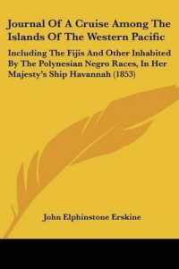 Journal of a Cruise among the Islands of the Western Pacific : Including the Fijis and Other Inhabited by the Polynesian Negro Races, in Her Majesty's Ship Havannah (1853)