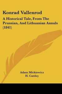Konrad Vallenrod : A Historical Tale, from the Prussian, and Lithuanian Annals (1841)