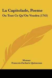 La Capitolade, Poeme : Ou Tout Ce Qu'On Voudra (1745)