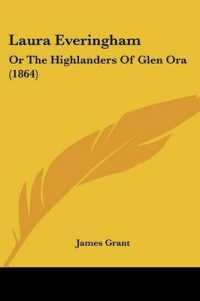 Laura Everingham : Or the Highlanders of Glen Ora (1864)