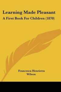 Learning Made Pleasant : A First Book for Children (1870)