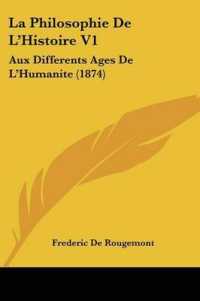 La Philosophie De L'Histoire V1 : Aux Differents Ages De L'Humanite (1874)