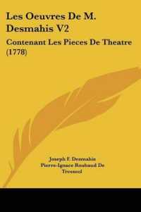 Les Oeuvres De M. Desmahis V2 : Contenant Les Pieces De Theatre (1778)