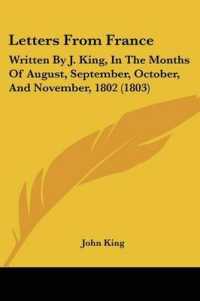 Letters from France : Written by J. King, in the Months of August, September, October, and November, 1802 (1803)