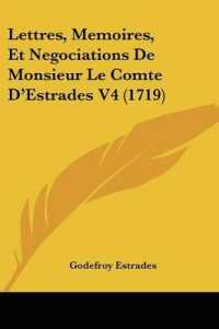 Lettres, Memoires, Et Negociations De Monsieur Le Comte D'Estrades V4 (1719)