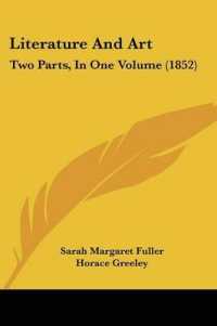 Literature and Art : Two Parts, in One Volume (1852)