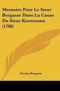 Memoire Pour Le Sieur Bergasse Dans La Cause Du Sieur Kornmann (1788)
