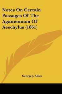 Notes on Certain Passages of the Agamemnon of Aeschylus (1861)