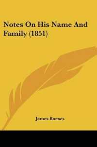 Notes on His Name and Family (1851)