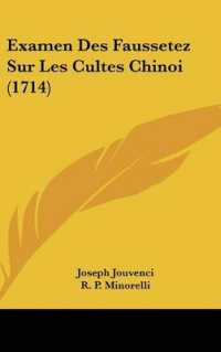 Examen Des Faussetez Sur Les Cultes Chinoi (1714)