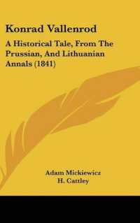 Konrad Vallenrod : A Historical Tale, from the Prussian, and Lithuanian Annals (1841)
