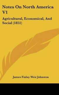Notes on North America V1 : Agricultural, Economical, and Social (1851)