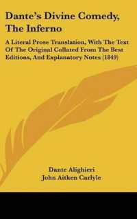 Dante's Divine Comedy, the Inferno : A Literal Prose Translation, with the Text of the Original Collated from the Best Editions, and Explanatory Notes (1849)