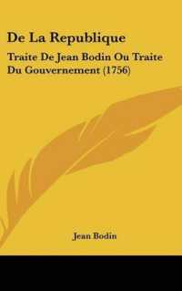 De La Republique : Traite De Jean Bodin Ou Traite Du Gouvernement (1756)