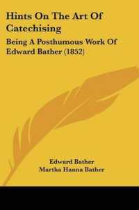 Hints on the Art of Catechising : Being a Posthumous Work of Edward Bather (1852)