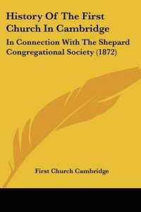 History of the First Church in Cambridge : In Connection with the Shepard Congregational Society (1872)