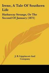 Irene, a Tale of Southern Life : Hathaway Strange, or the Second of January (1871)