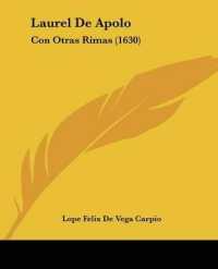 Laurel De Apolo : Con Otras Rimas (1630)