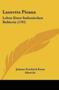 Lauretta Pisana : Leben Einer Italienischen Buhlerin (1792)