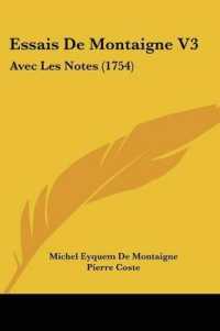 Essais De Montaigne V3 : Avec Les Notes (1754)