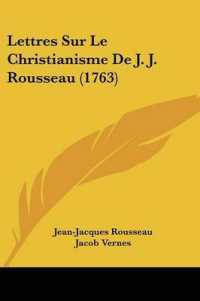 Lettres Sur Le Christianisme De J. J. Rousseau (1763)