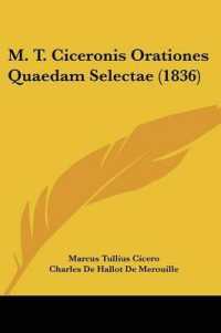 M. T. Ciceronis Orationes Quaedam Selectae (1836)