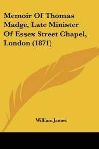 Memoir of Thomas Madge, Late Minister of Essex Street Chapel, London (1871)