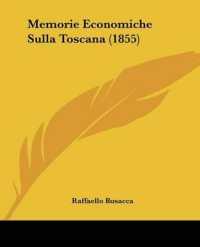 Memorie Economiche Sulla Toscana (1855)