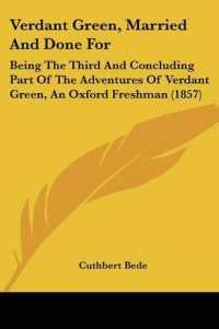 Verdant Green, Married and Done for : Being the Third and Concluding Part of the Adventures of Verdant Green, an Oxford Freshman (1857)